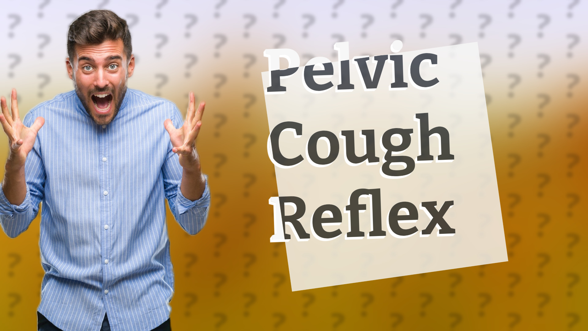 Pelvic Cough Reflex