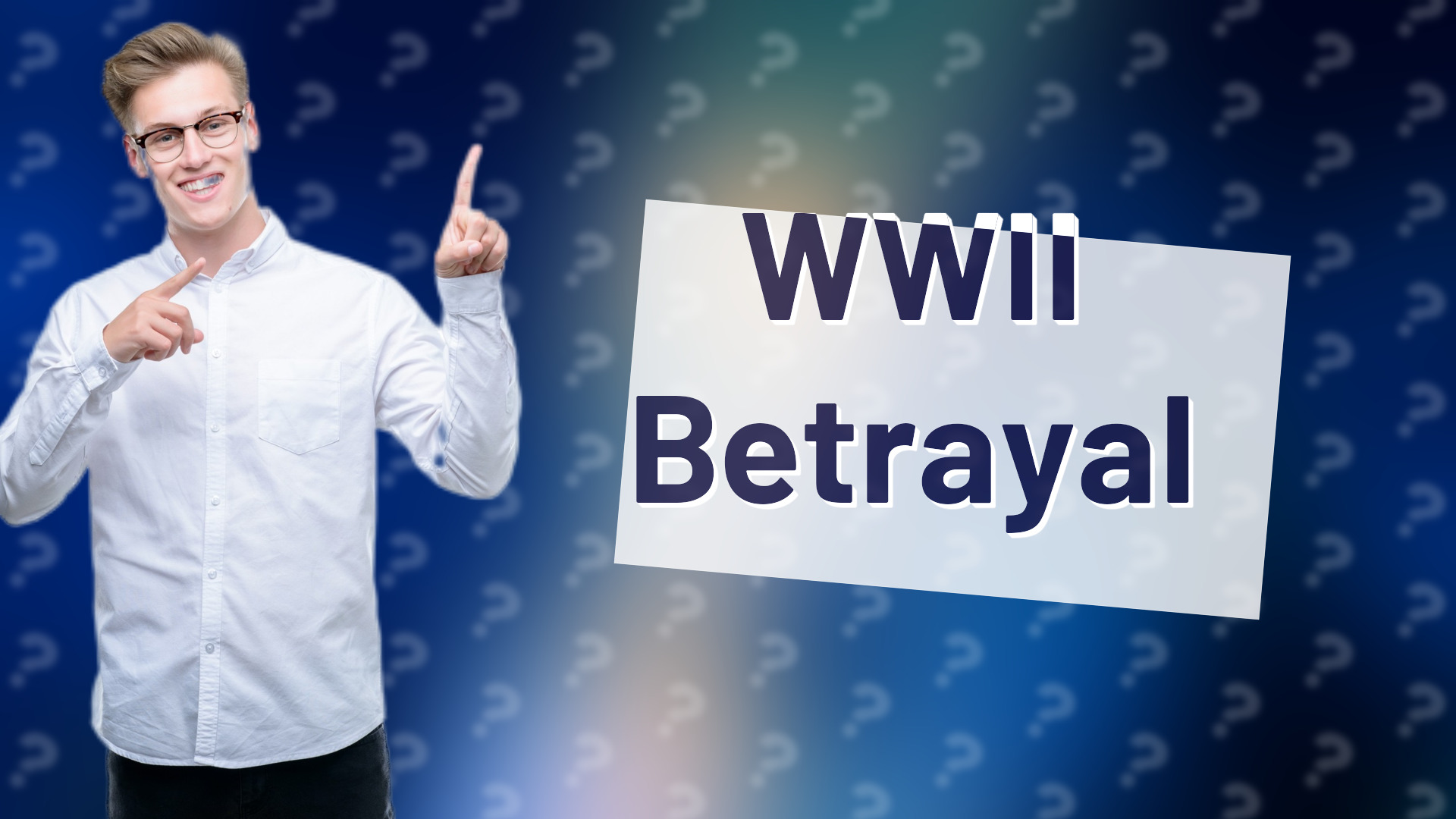 WWII Betrayal