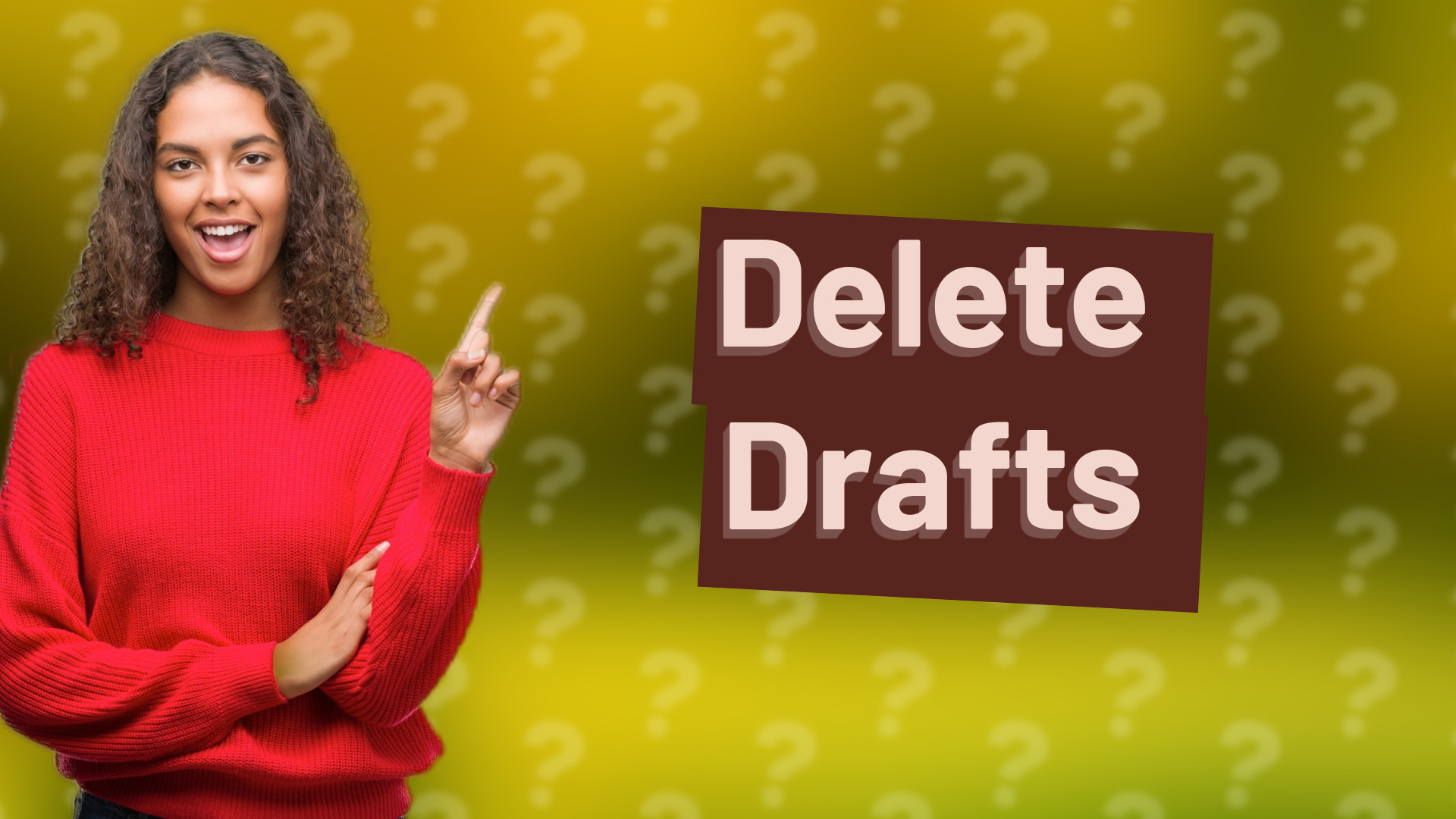 Delete Drafts