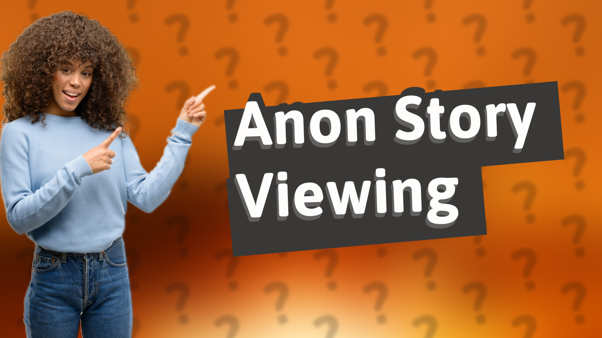 Anon Story Viewing