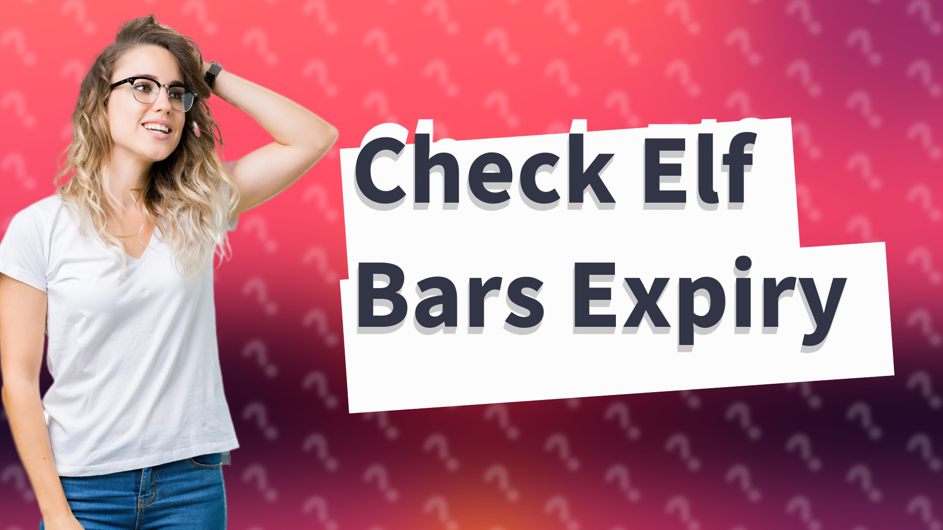 Check Elf Bars Expiry