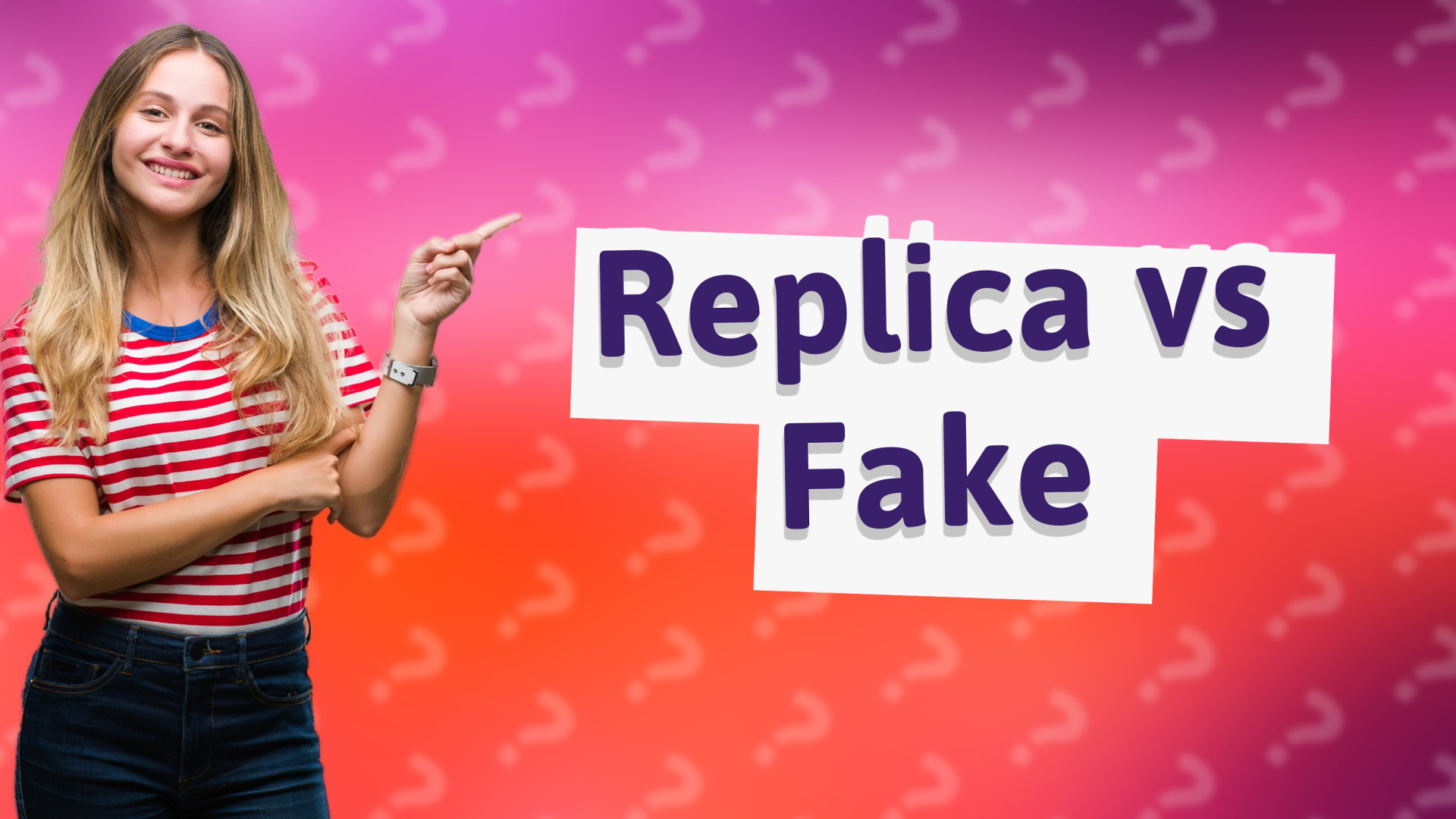 Replica vs Fake