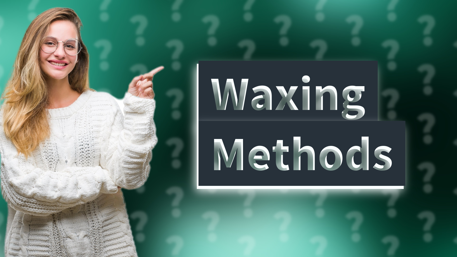 Waxing Methods