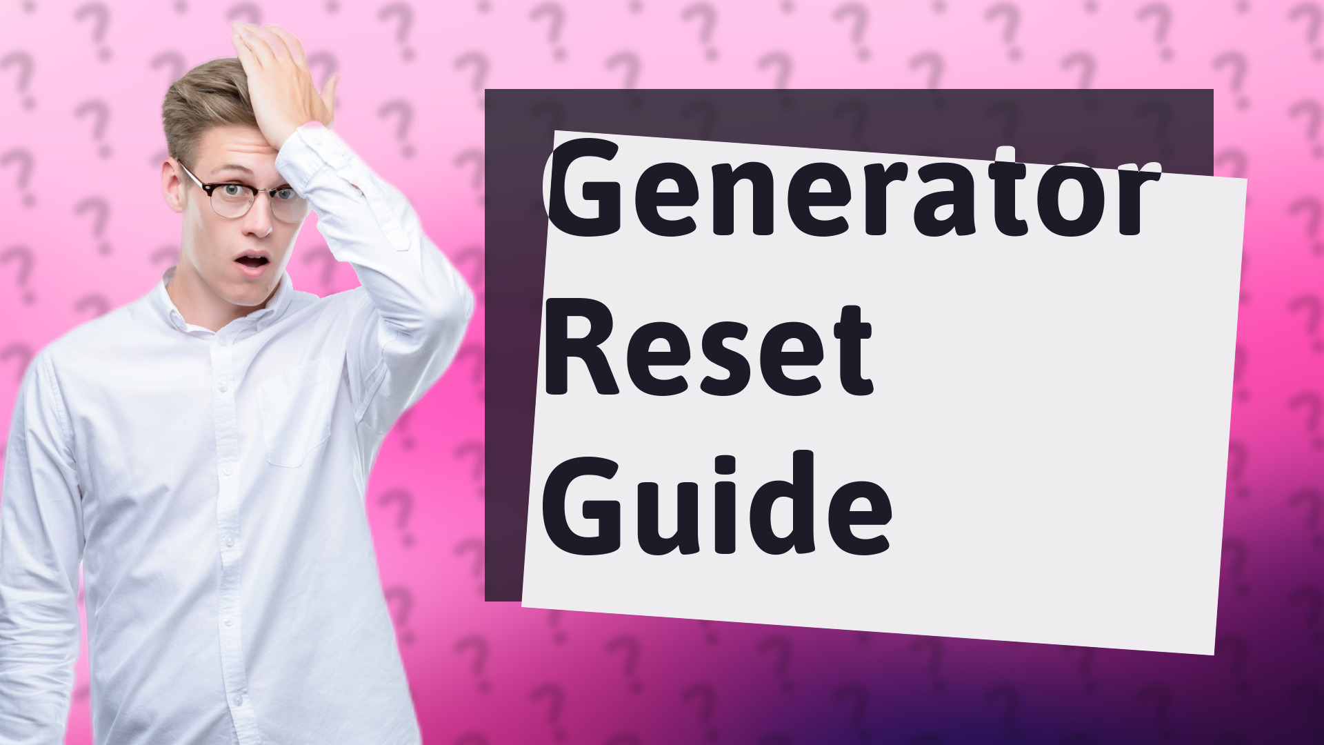 Generator Reset Guide