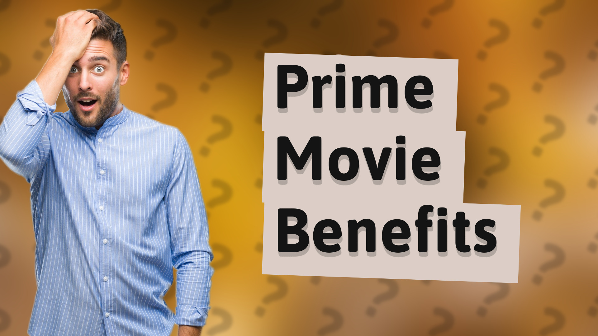 Prime Movie Benefits