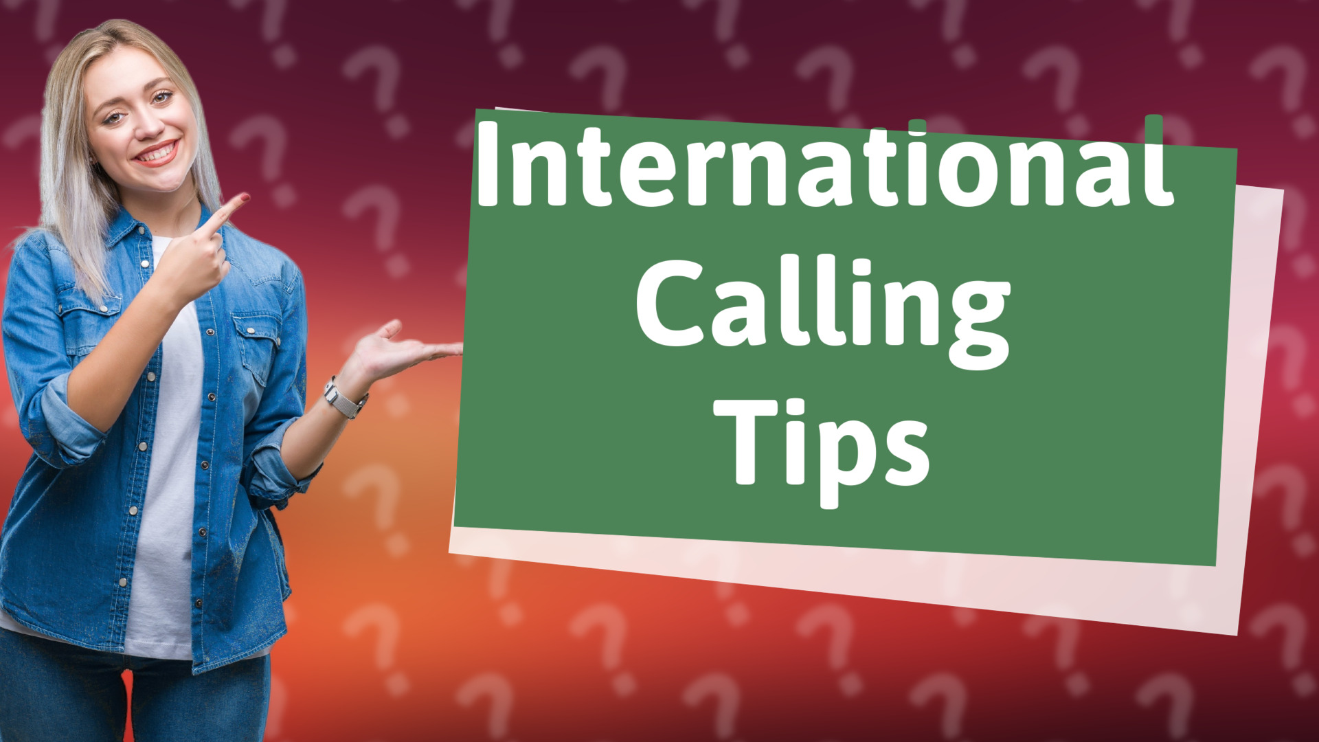 International Calling Tips