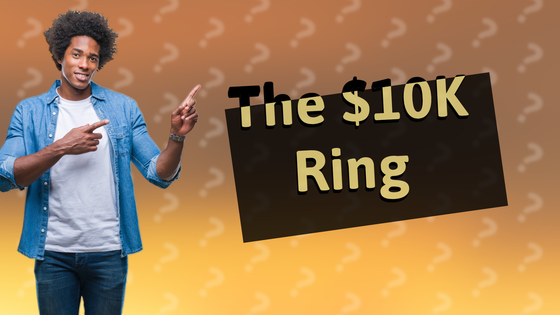 The $10K Ring