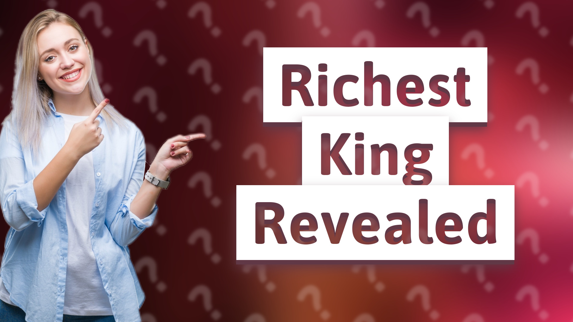 Richest King Revealed