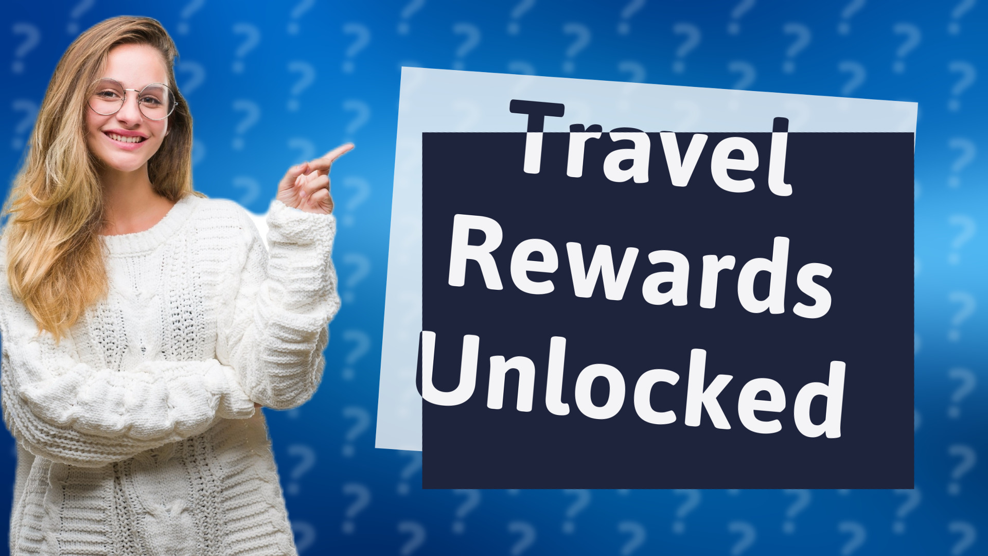 Travel Rewards Unlocked