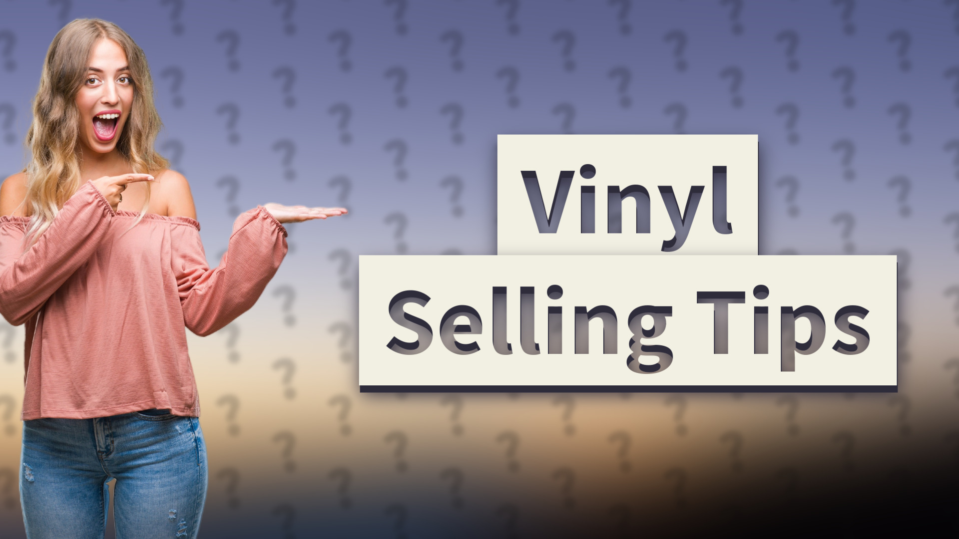 Vinyl Selling Tips