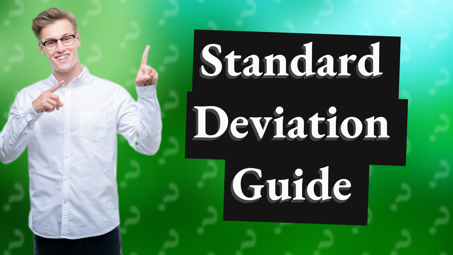Standard Deviation Guide