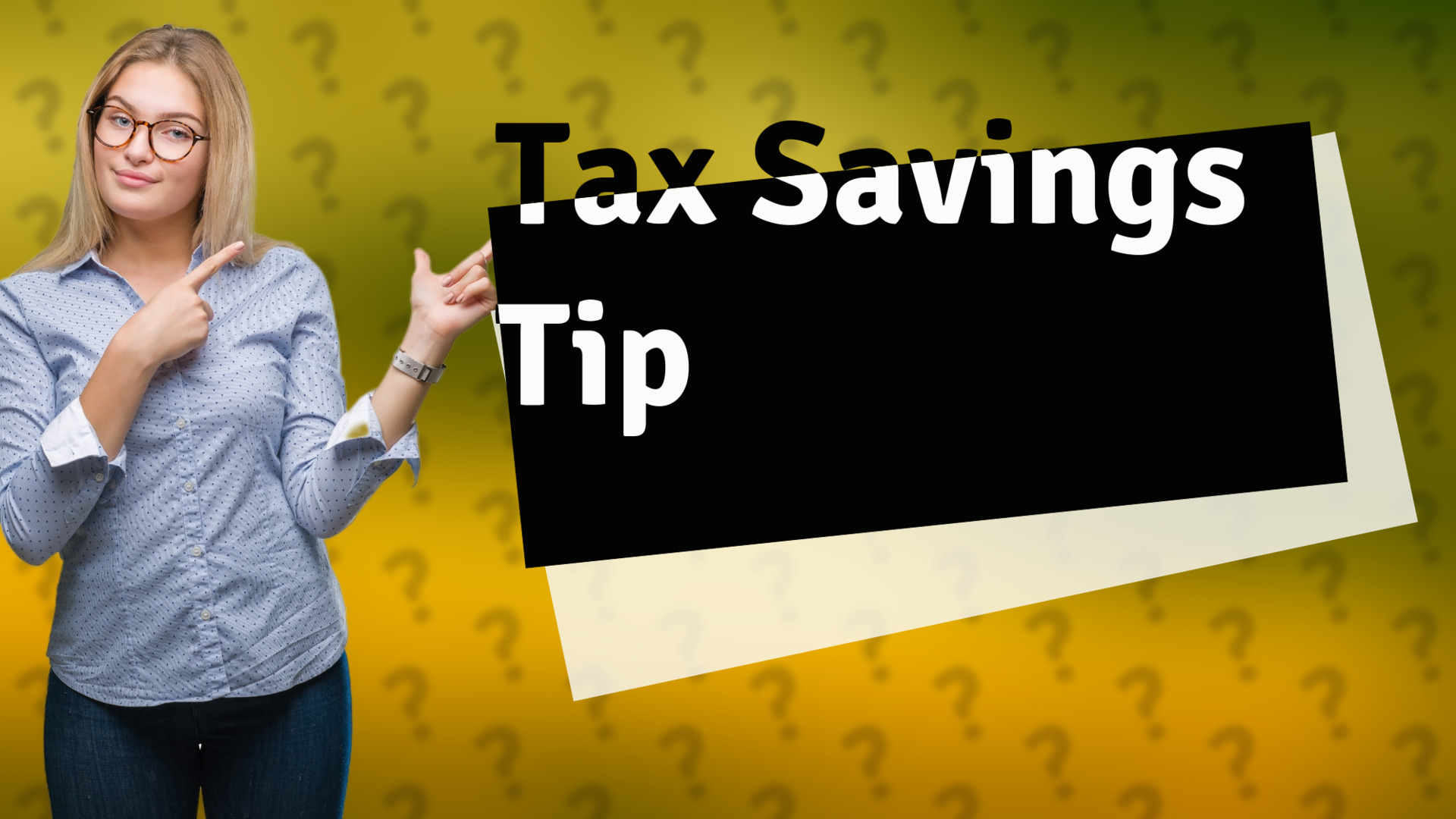 Tax Savings Tip