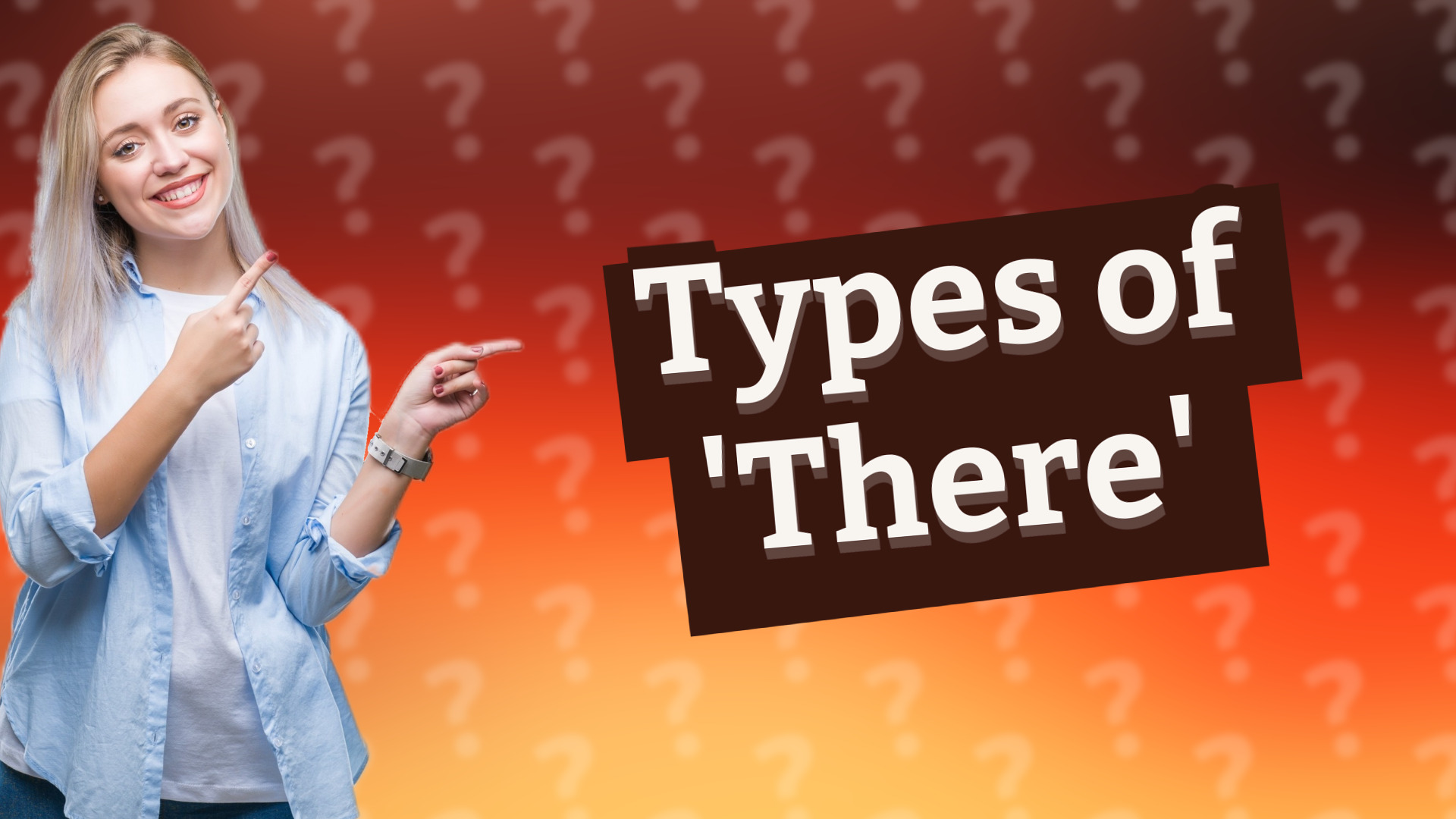 Types of 'There'