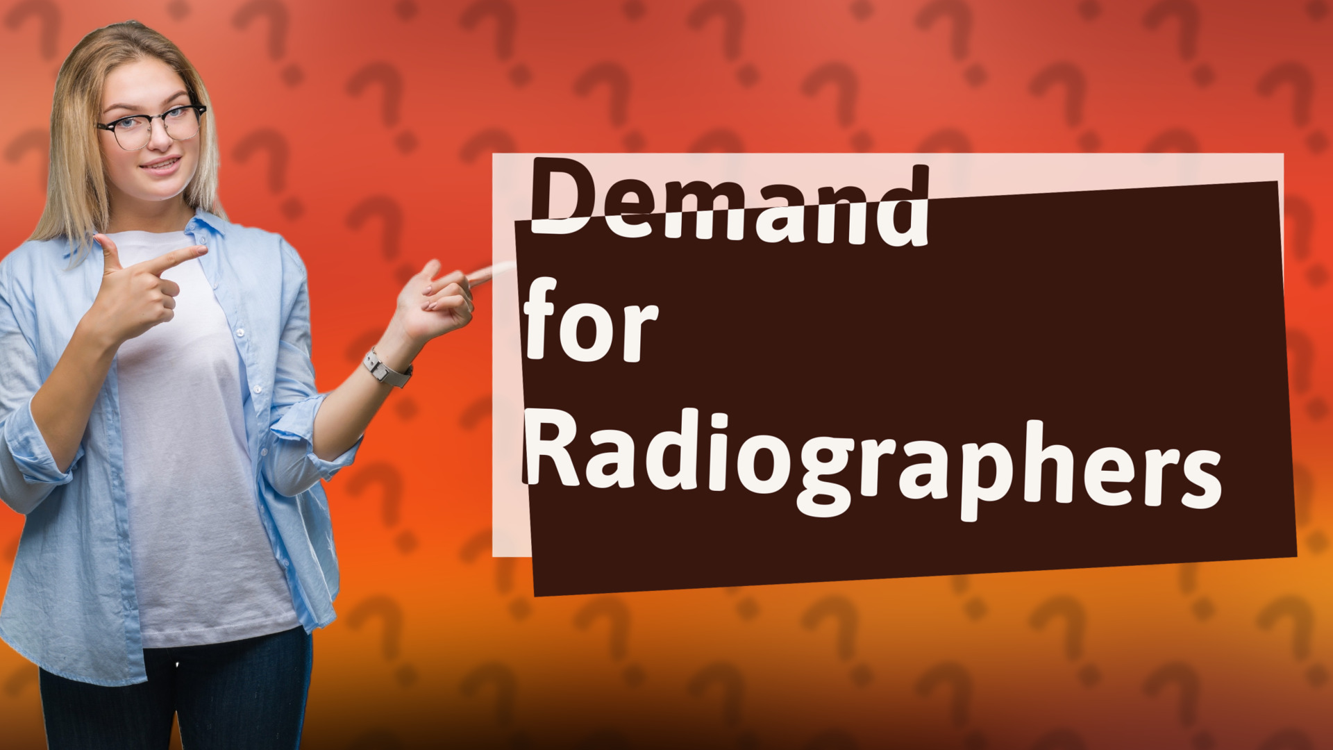 Demand for Radiographers