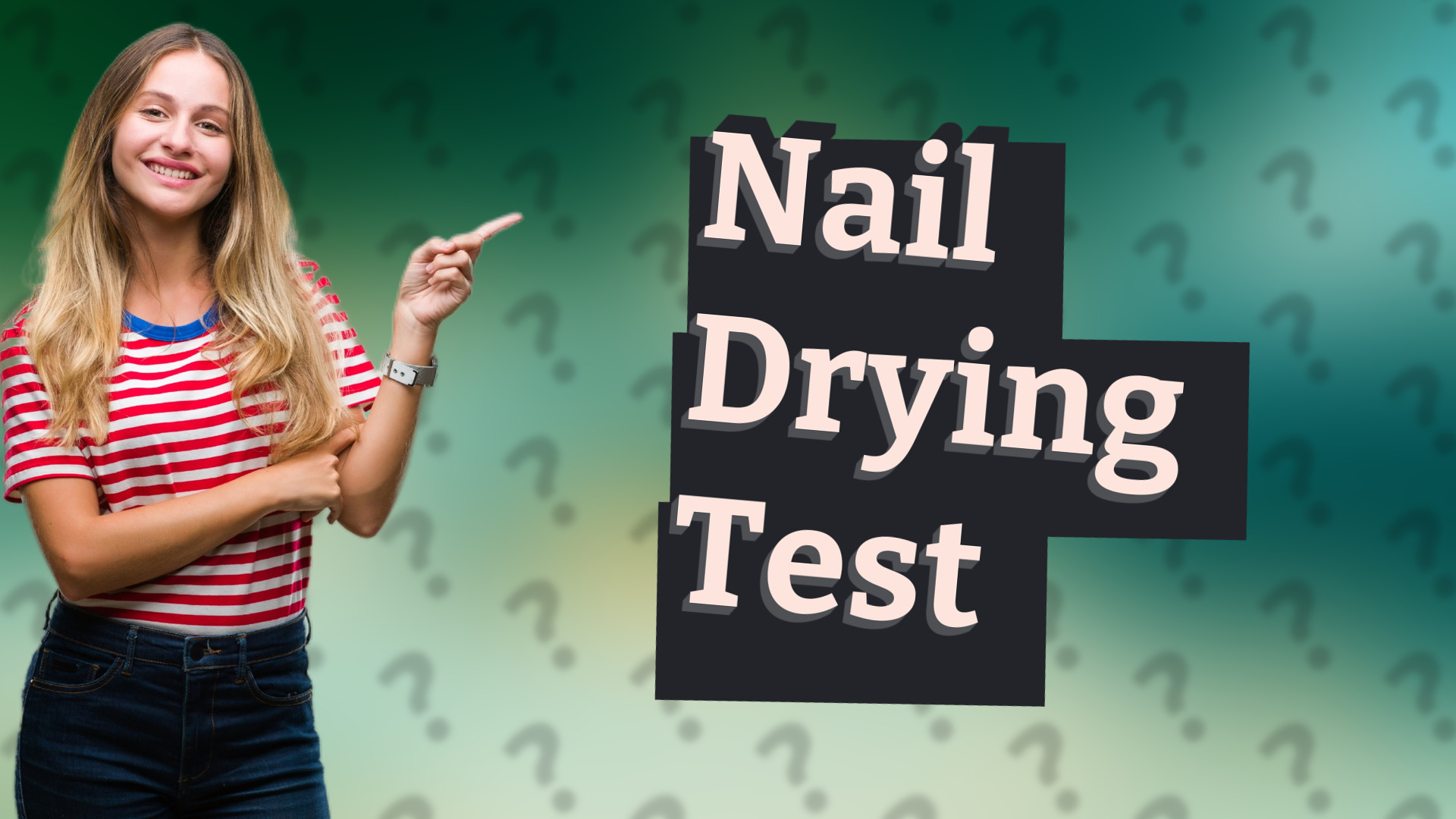 Nail Drying Test