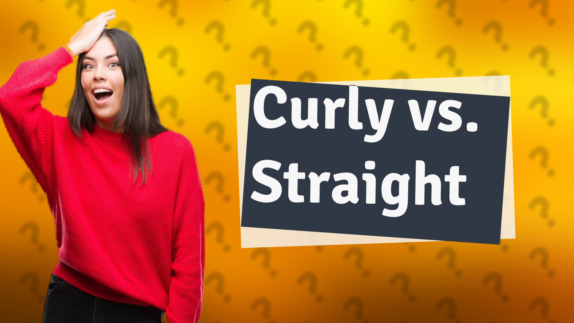 Curly vs. Straight