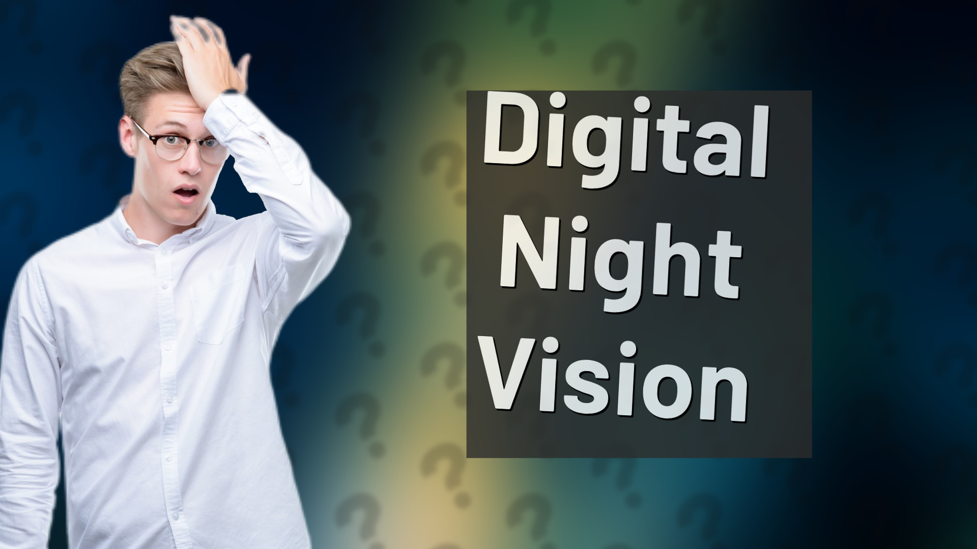 Digital Night Vision
