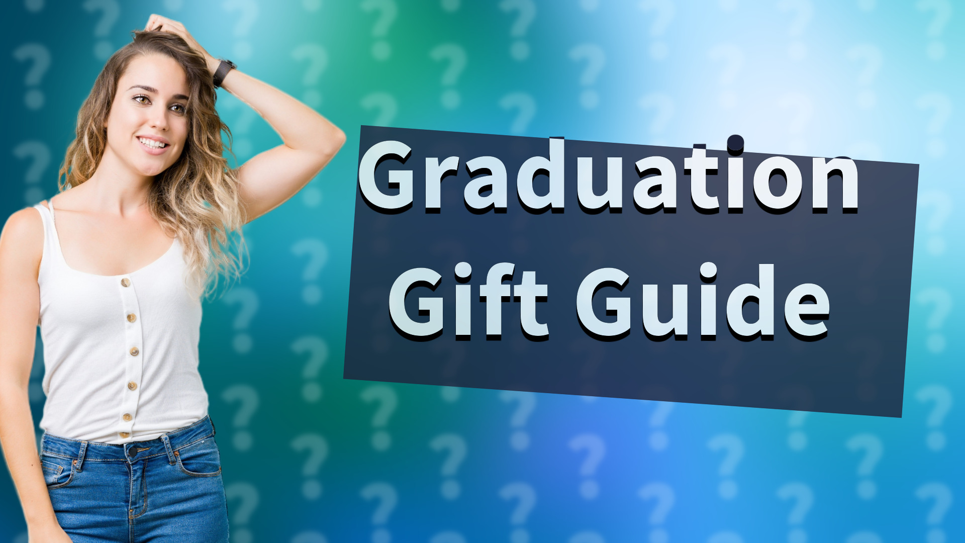 Graduation Gift Guide