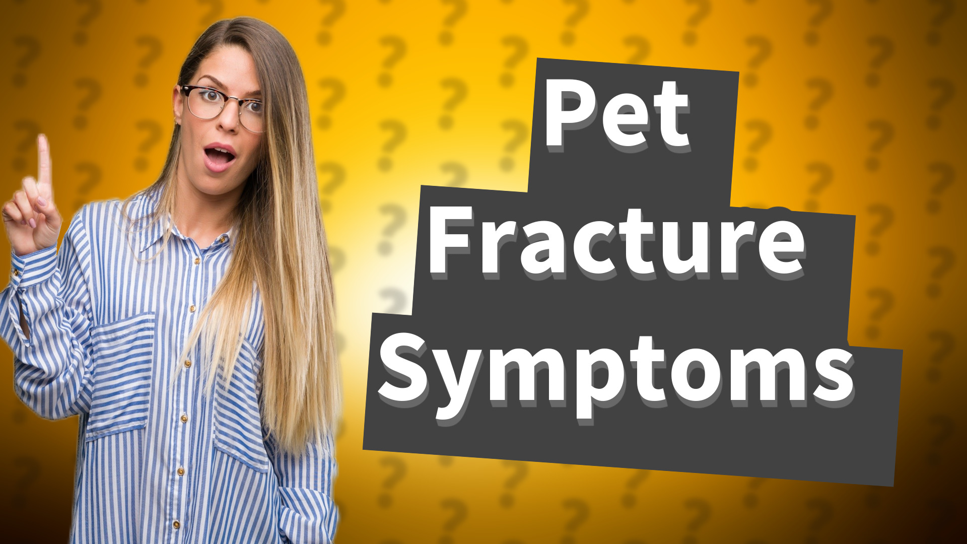 Pet Fracture Symptoms