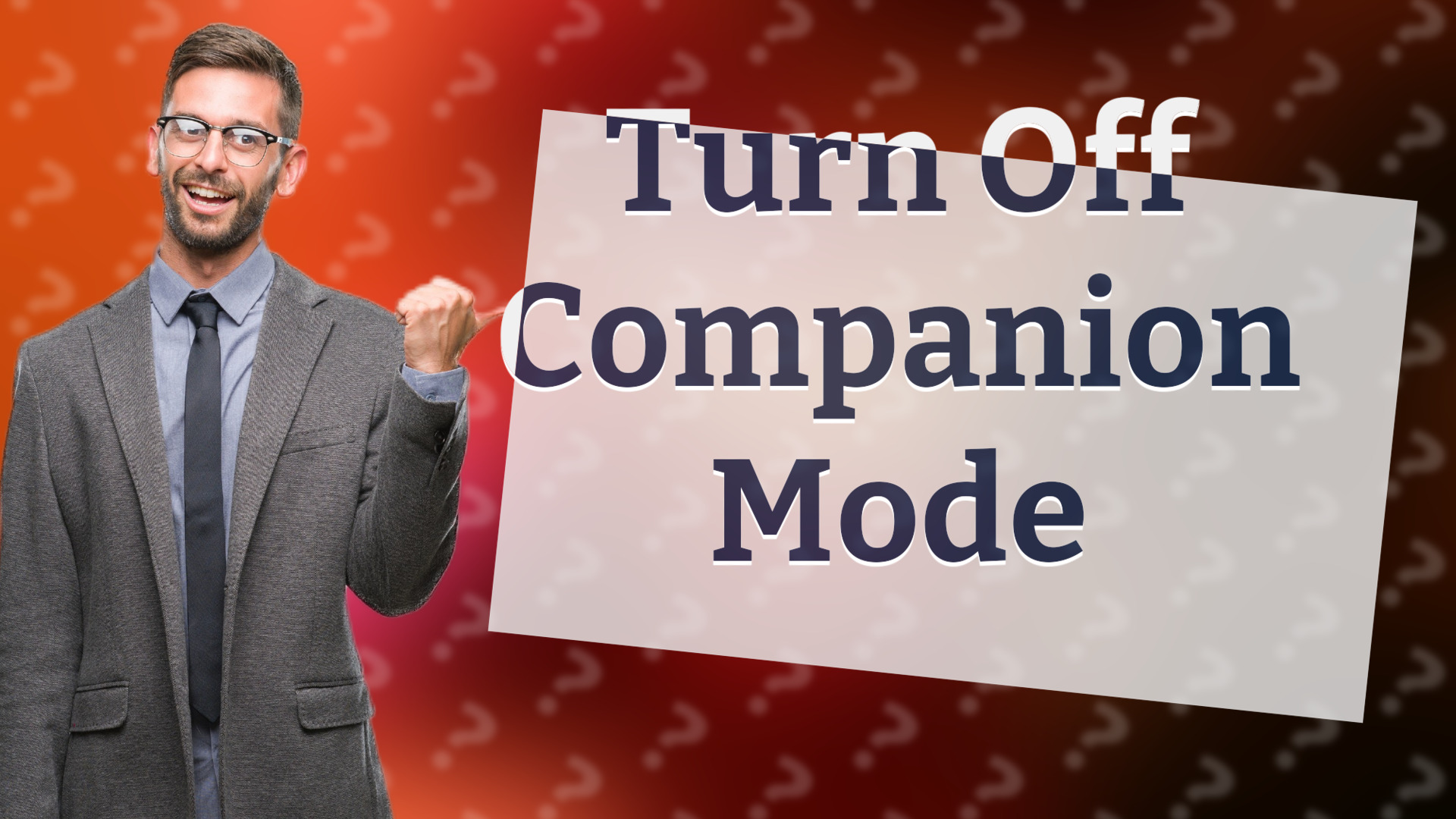 Turn Off Companion Mode