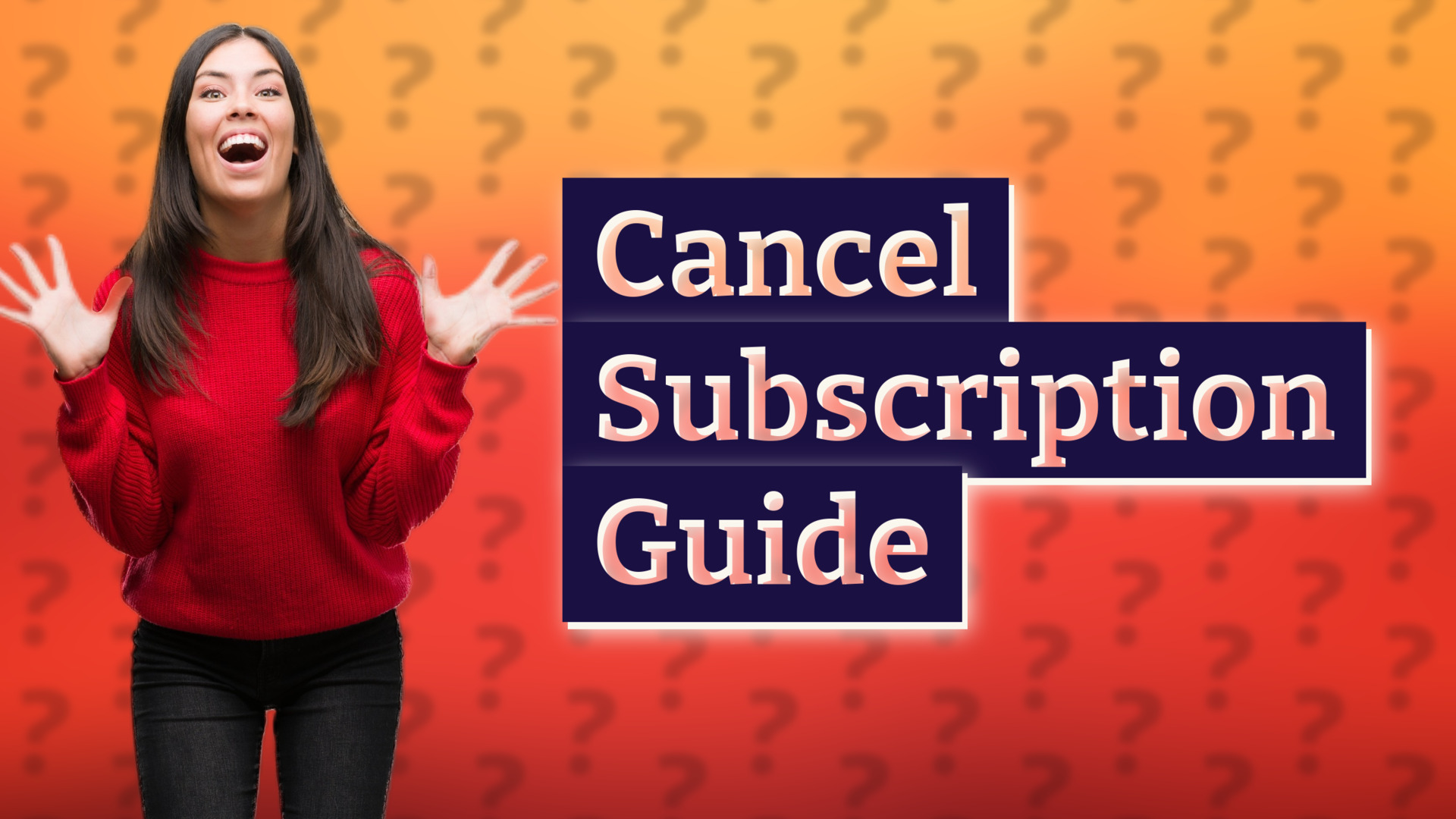 Cancel Subscription Guide
