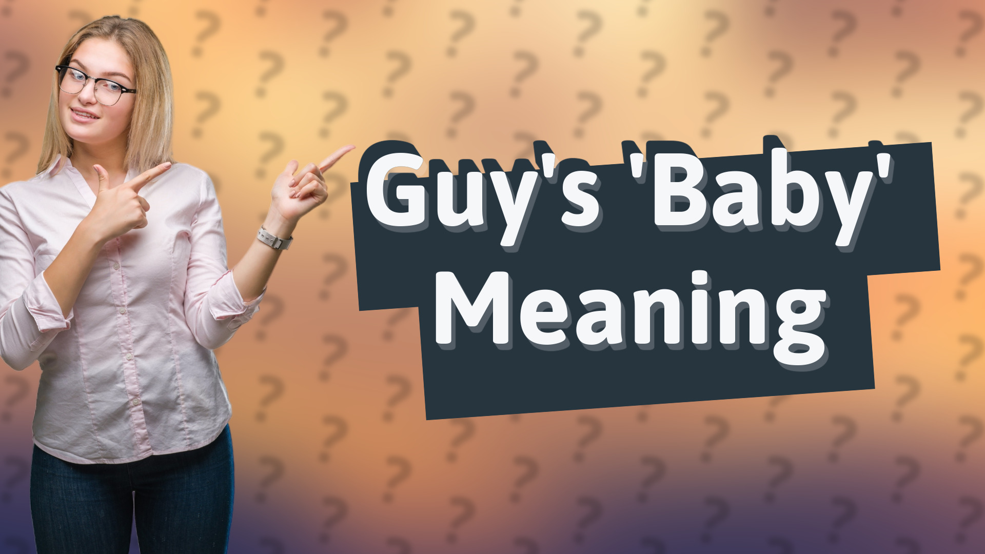 Guy's 'Baby' Meaning
