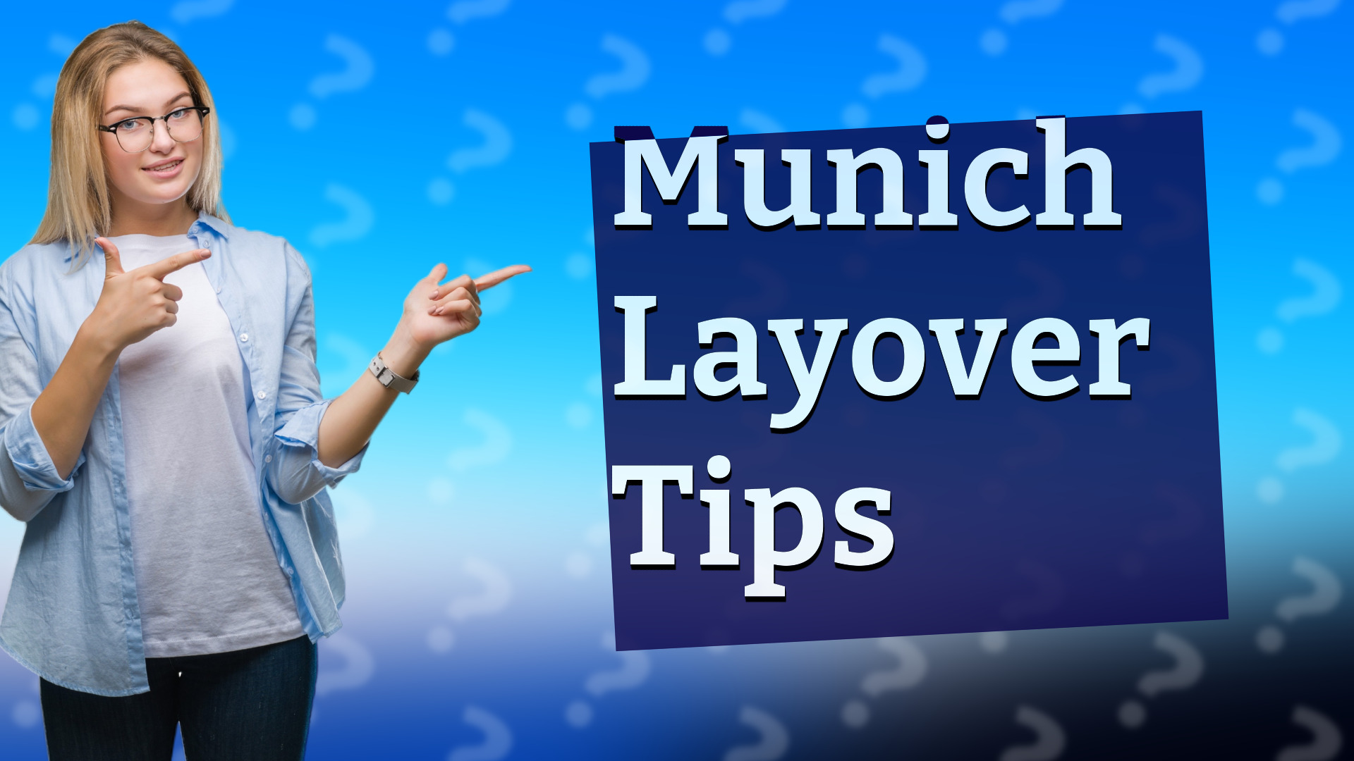 Munich Layover Tips