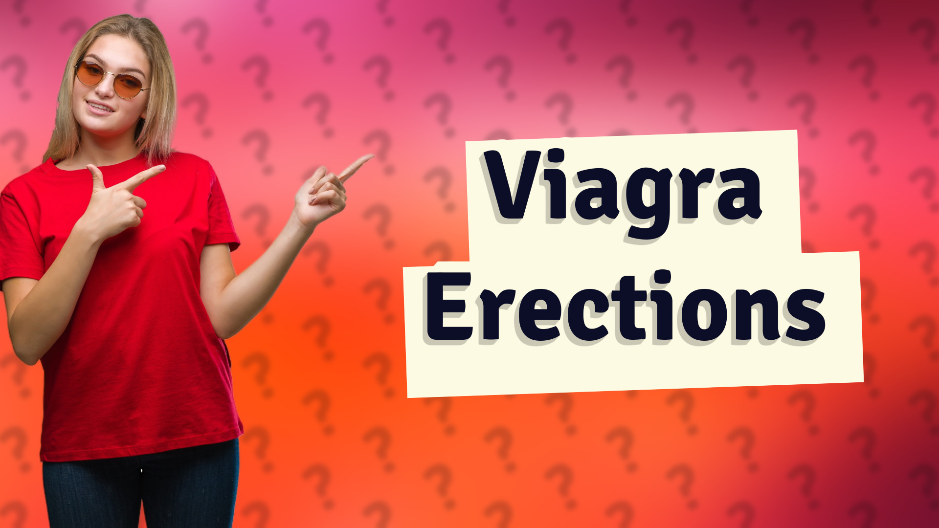 Viagra Erections