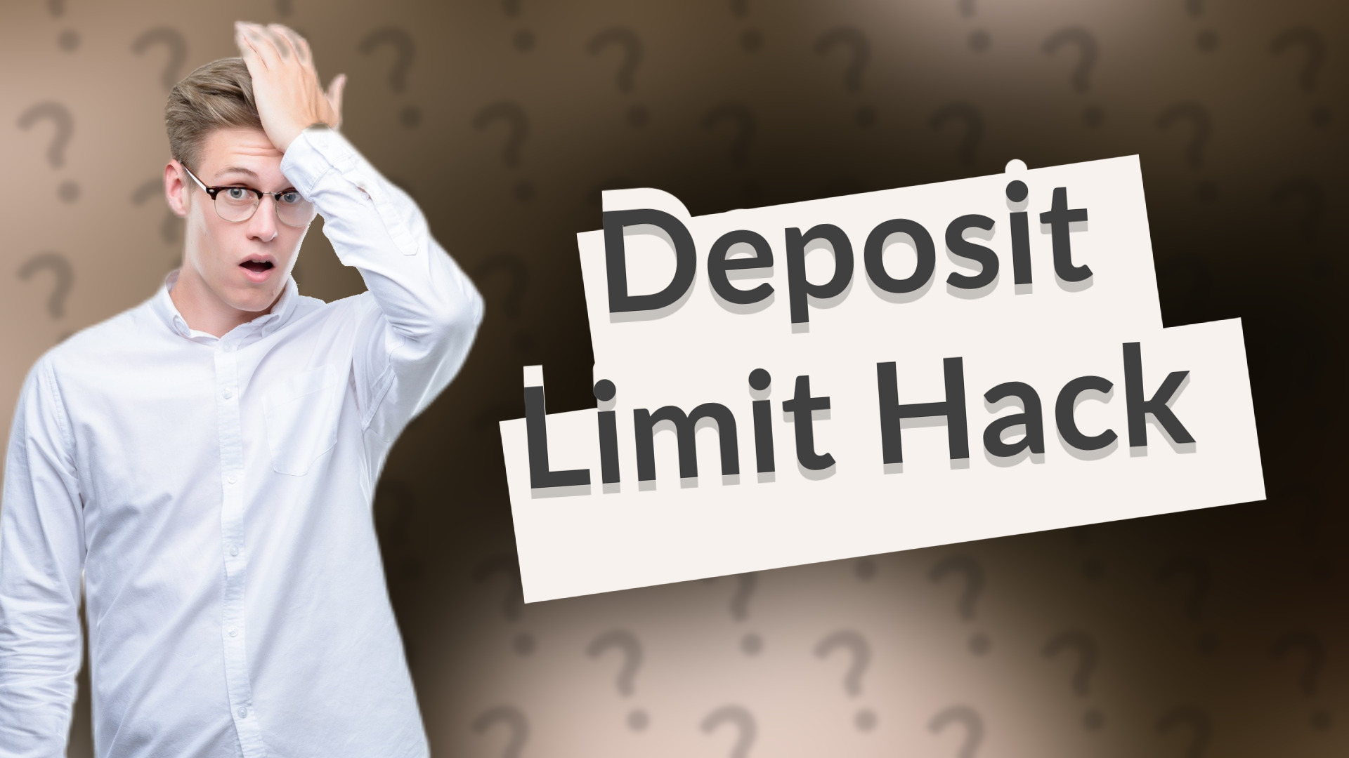 Deposit Limit Hack