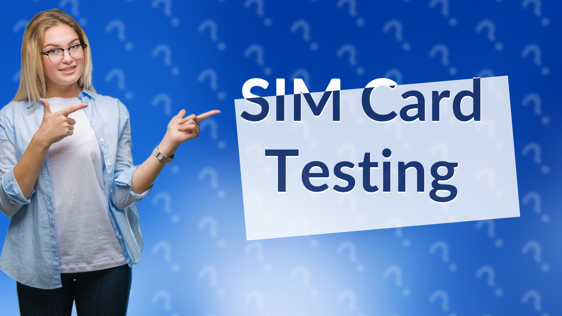 SIM Card Testing
