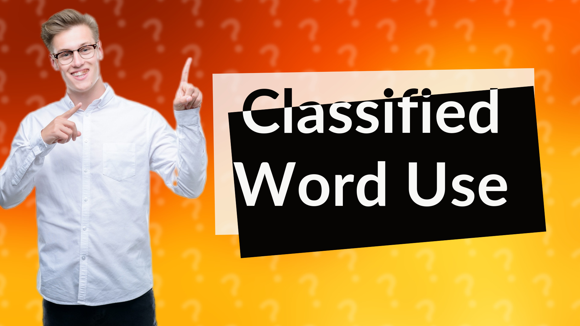 Classified Word Use