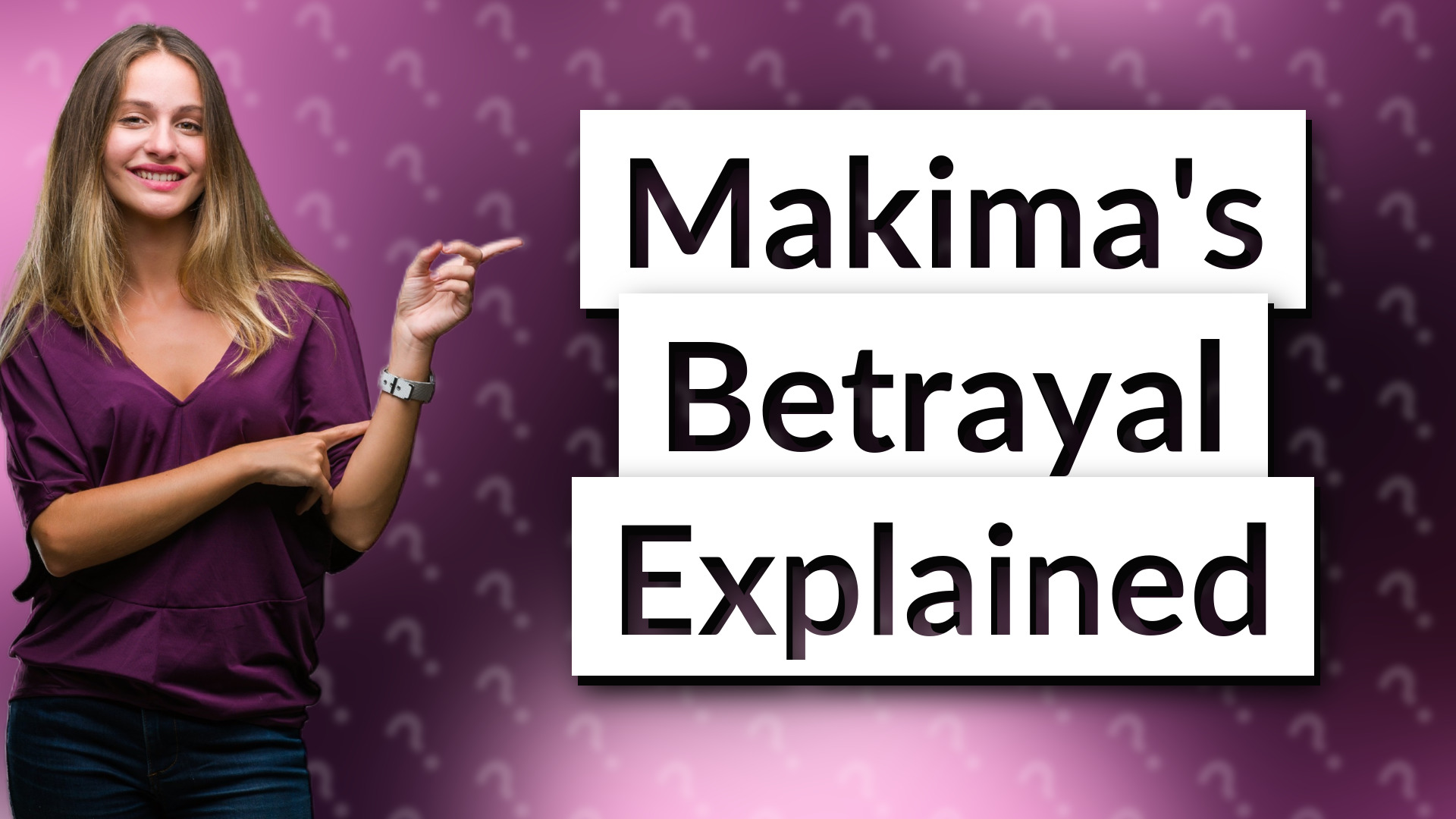 Makima's Betrayal Explained