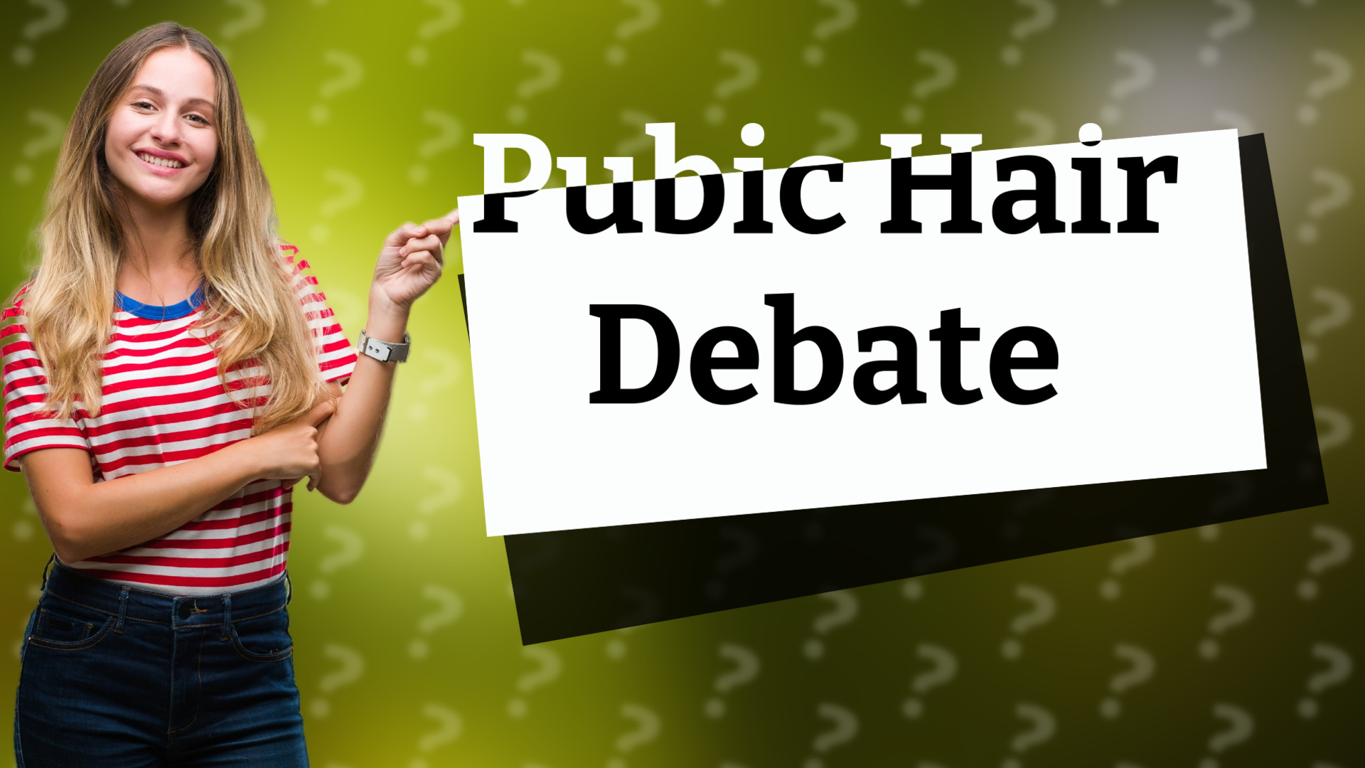 Pubic Hair Debate