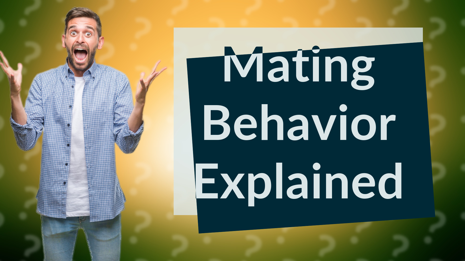 Mating Behavior Explained
