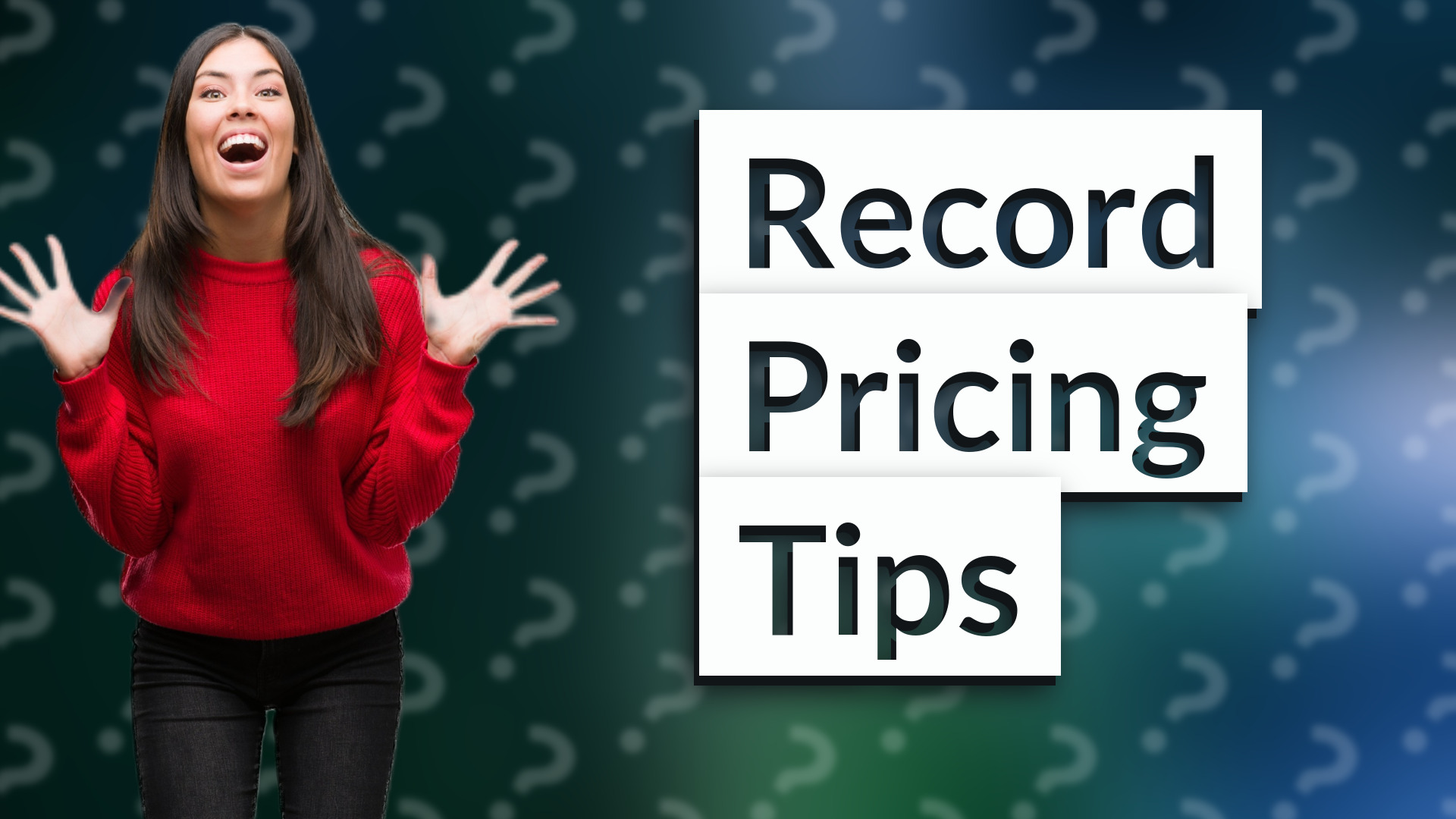 Record Pricing Tips