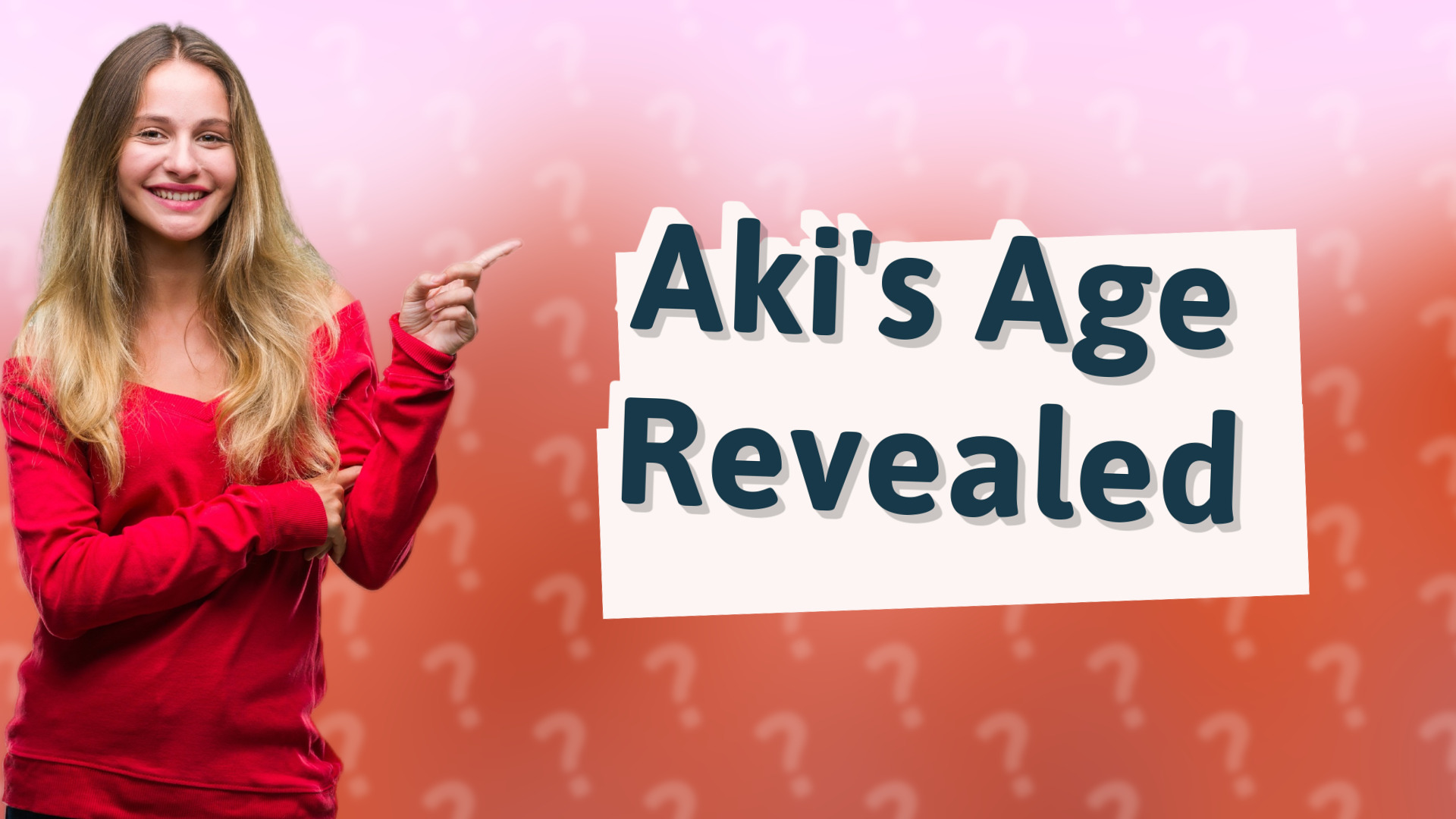 Aki's Age Revealed
