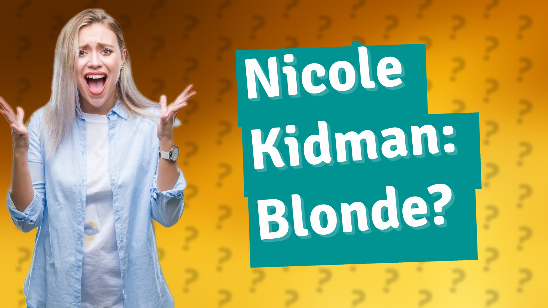 Nicole Kidman: Blonde?