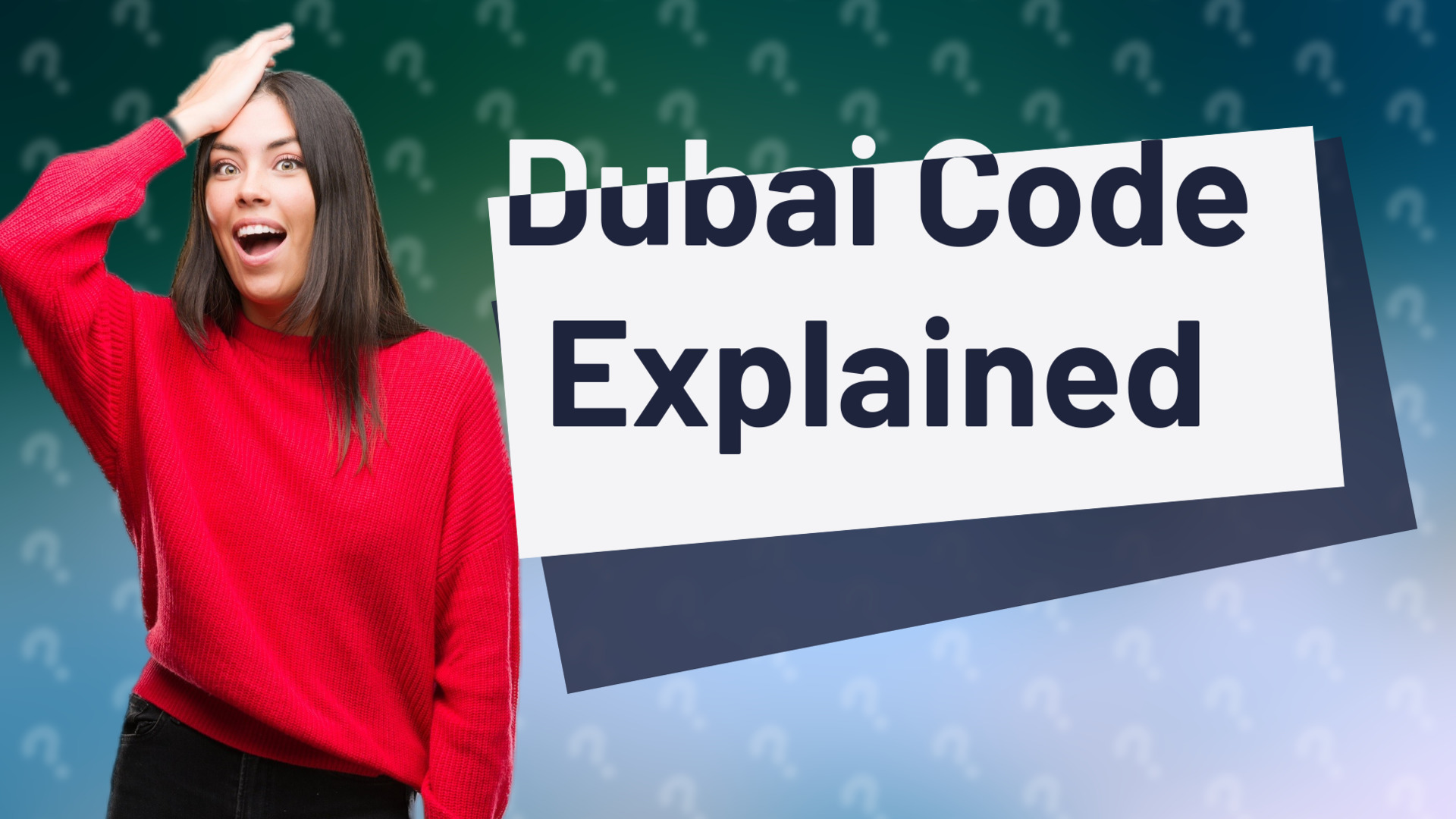 Dubai Code Explained