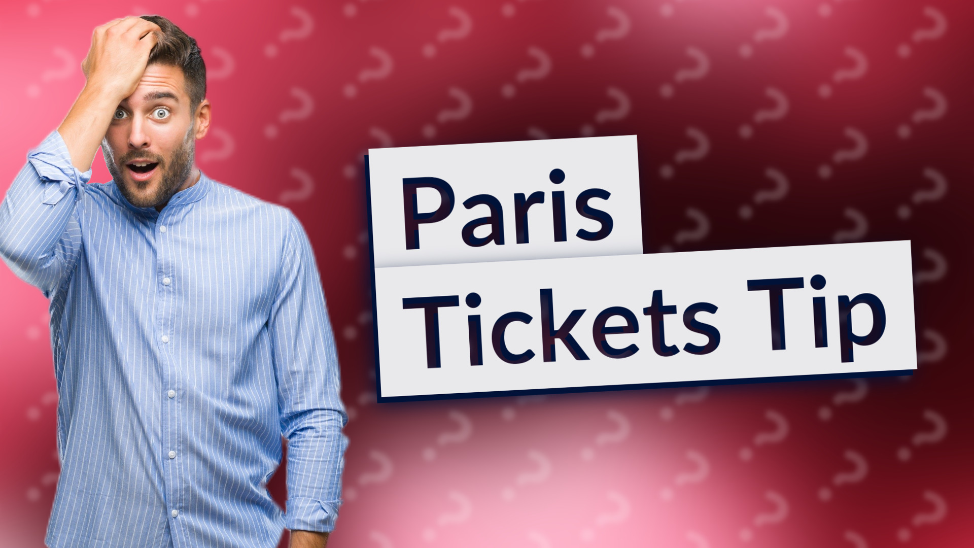 Paris Tickets Tip