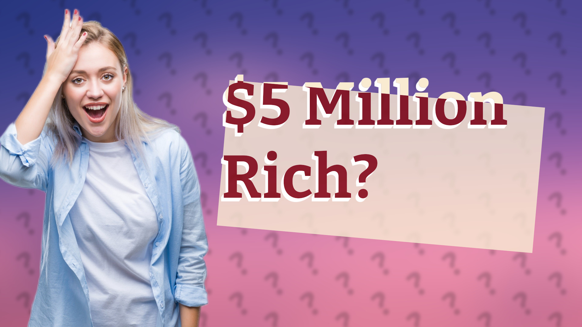 $5 Million Rich?