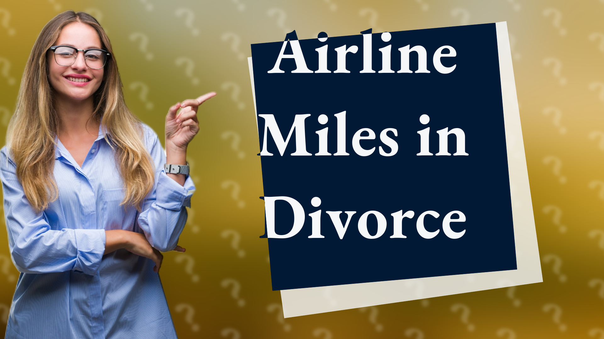 Airline Miles in Divorce