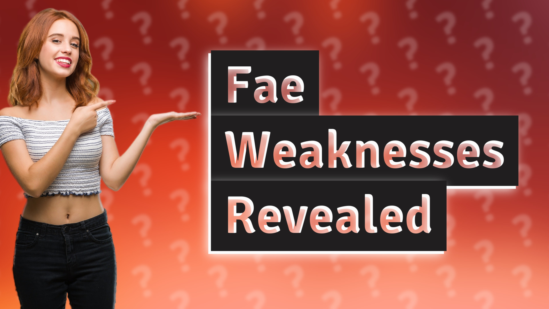 Fae Weaknesses Revealed