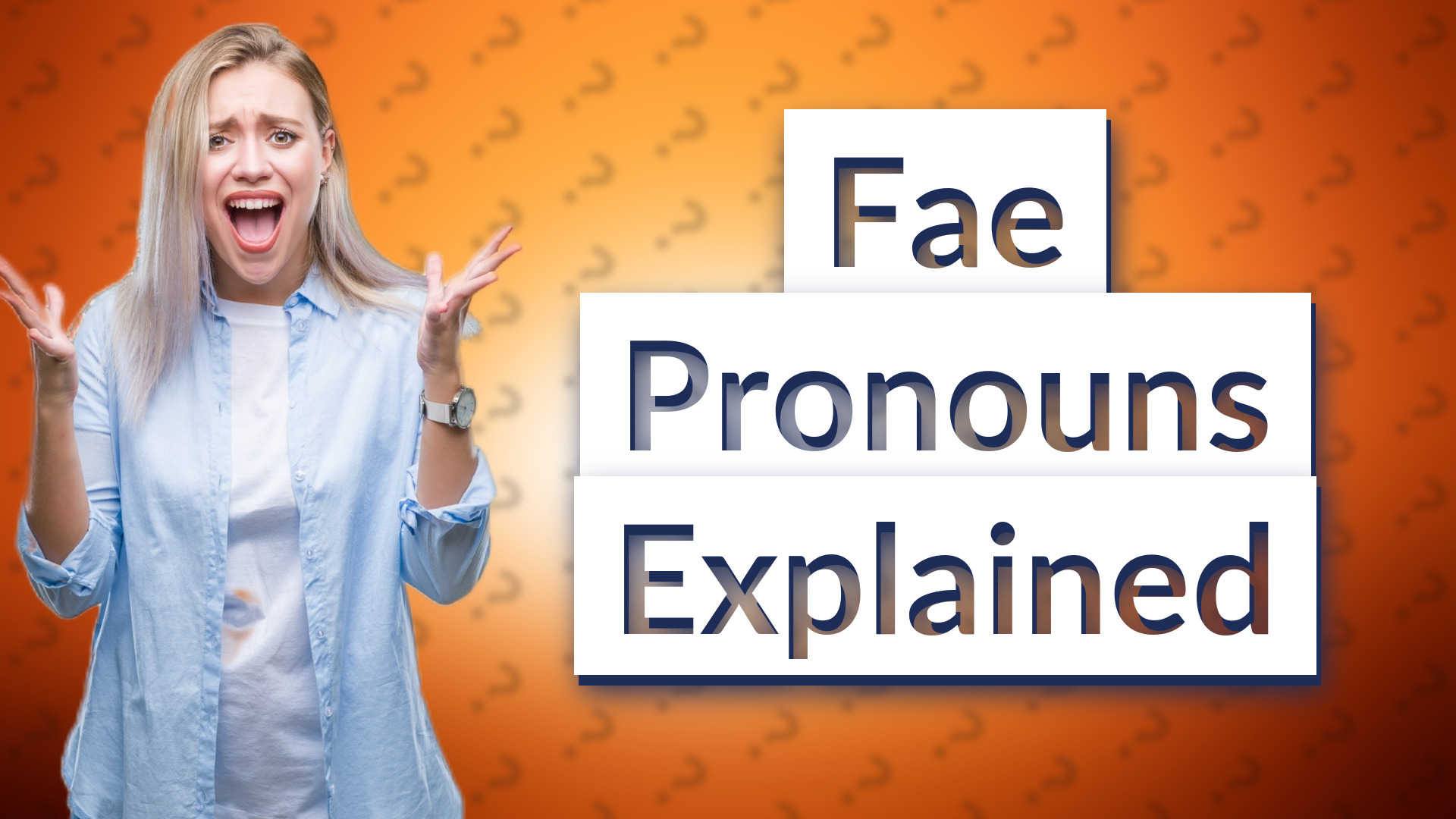 Fae Pronouns Explained