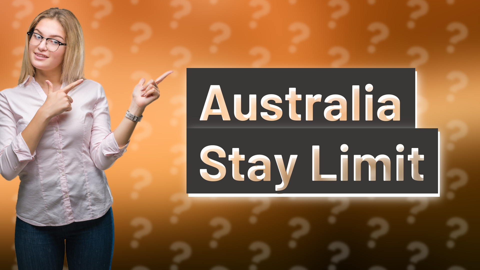 Australia Stay Limit