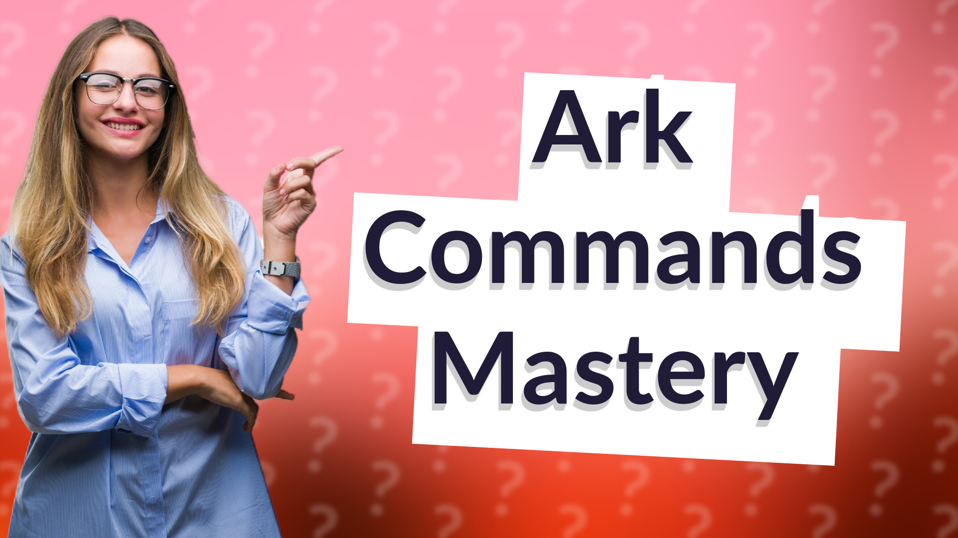 Ark Commands Mastery