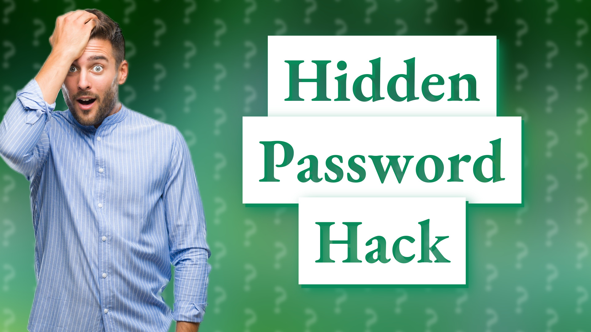 Hidden Password Hack