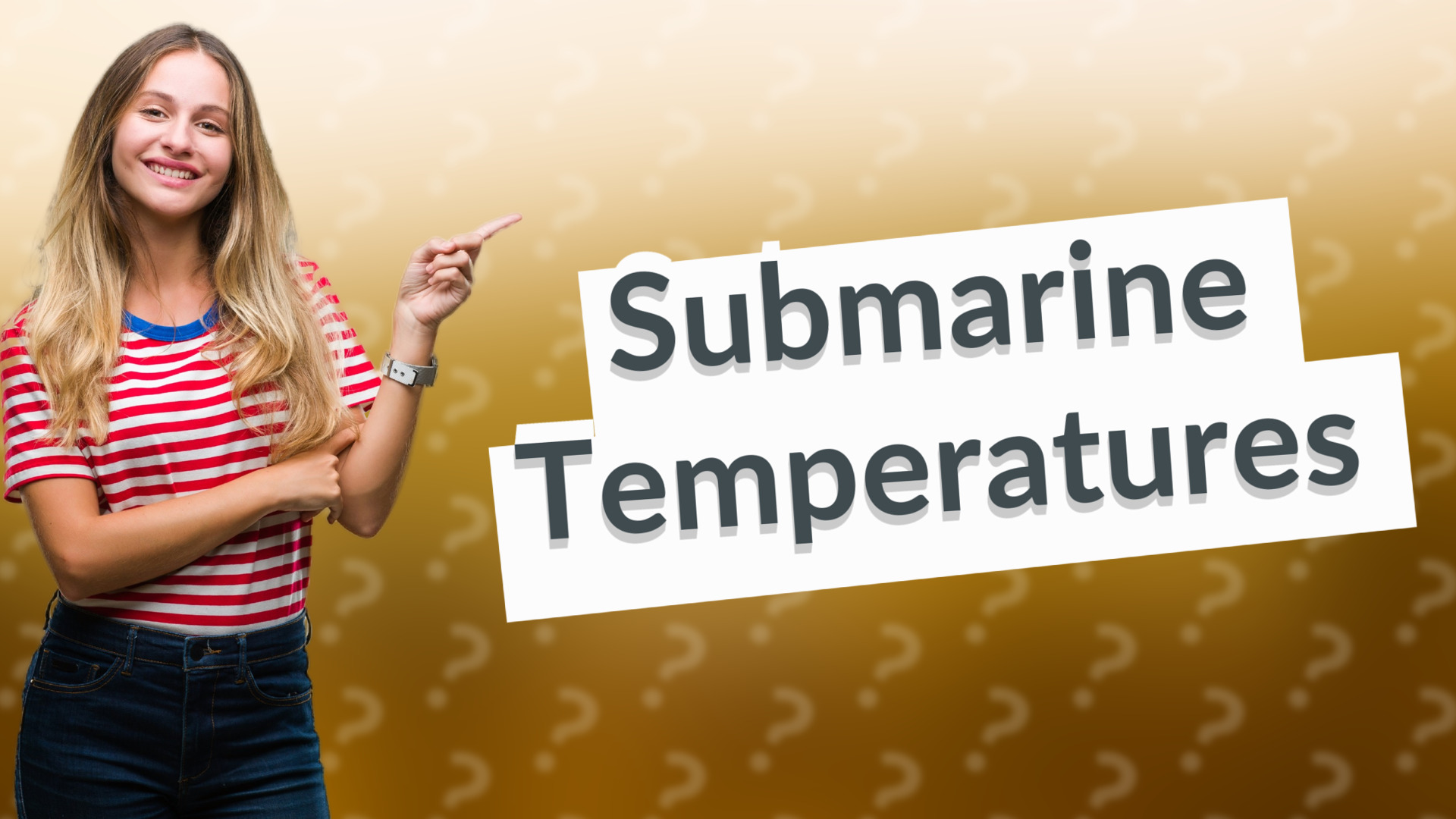 Submarine Temperatures
