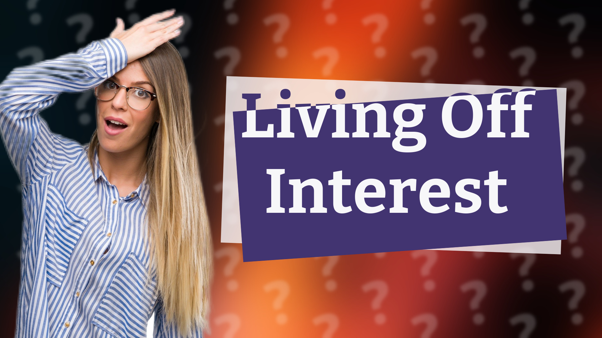 Living Off Interest