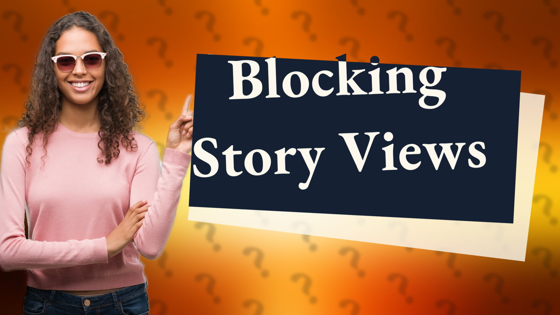 Blocking Story Views