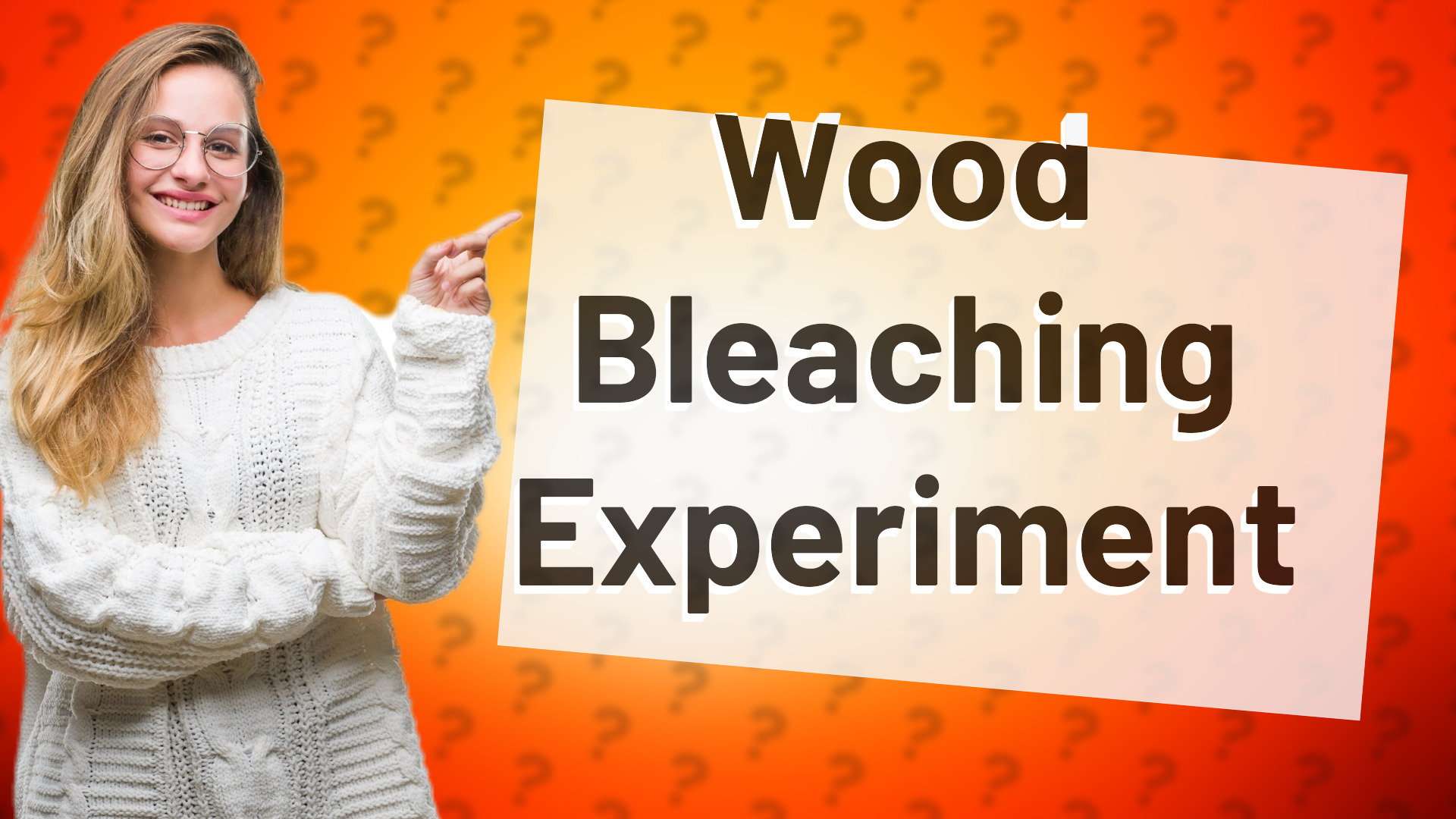 Wood Bleaching Experiment